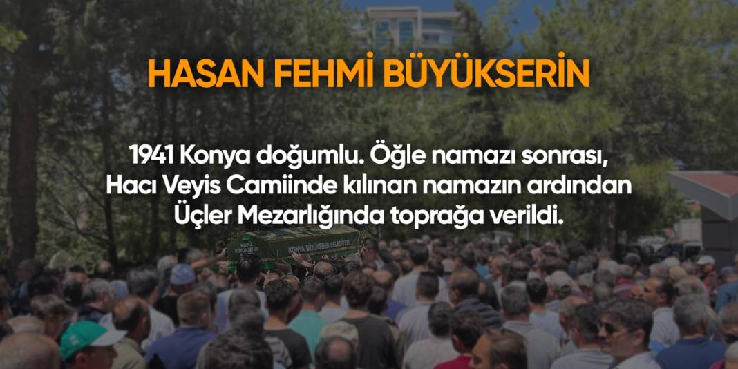 Konya'da bugün vefat edenler | 23 Ekim 2024 13